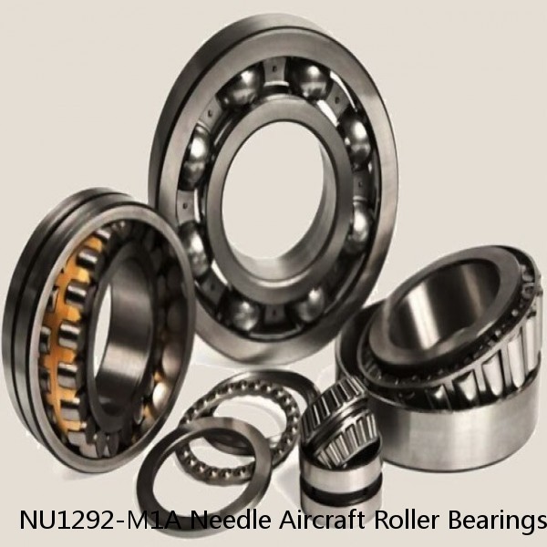 NU1292-M1A Needle Aircraft Roller Bearings