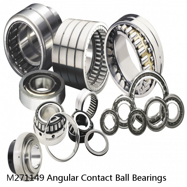 M271149 Angular Contact Ball Bearings