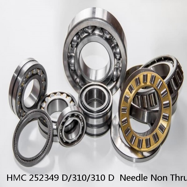 HMC 252349 D/310/310 D  Needle Non Thrust Roller Bearings