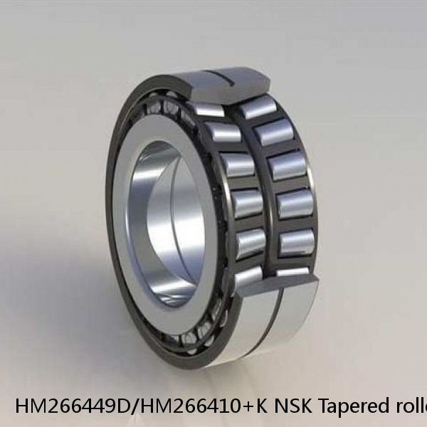 HM266449D/HM266410+K NSK Tapered roller bearing