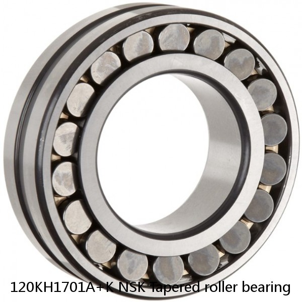 120KH1701A+K NSK Tapered roller bearing