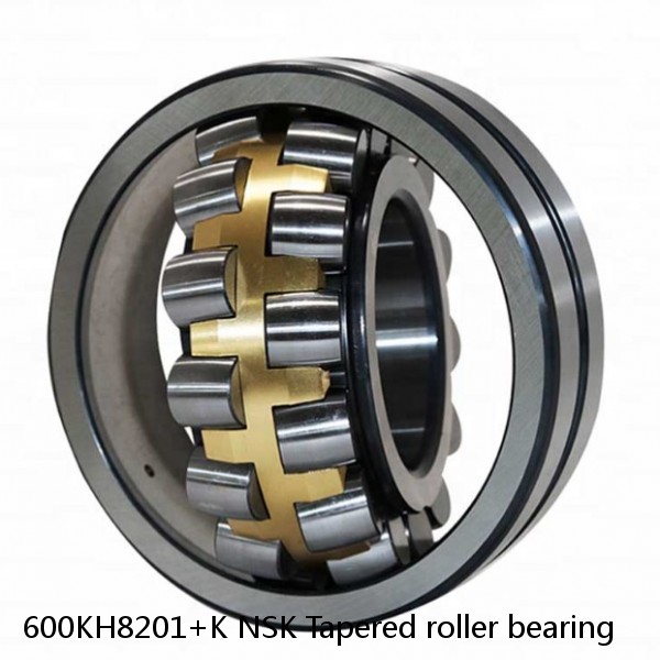 600KH8201+K NSK Tapered roller bearing