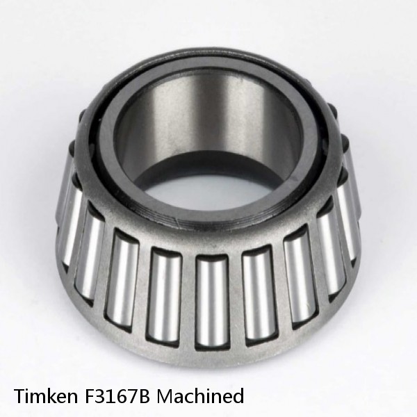 F3167B Machined Timken Tapered Roller Bearings