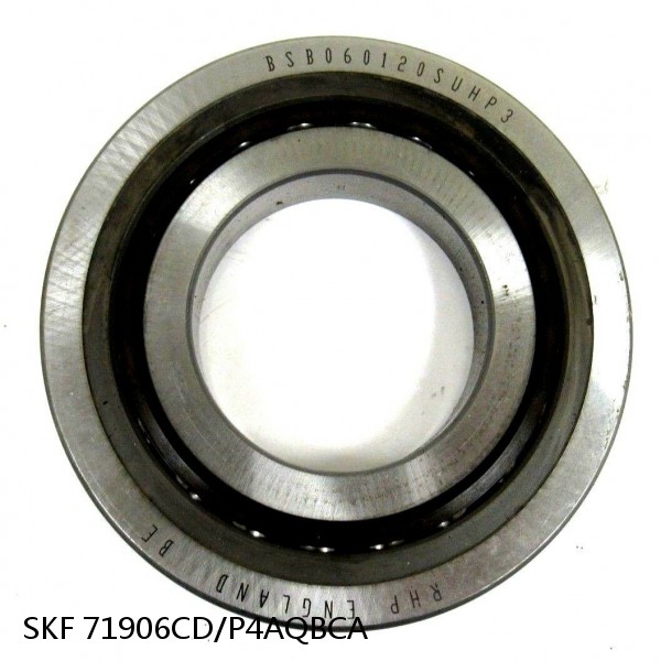 71906CD/P4AQBCA SKF Super Precision,Super Precision Bearings,Super Precision Angular Contact,71900 Series,15 Degree Contact Angle