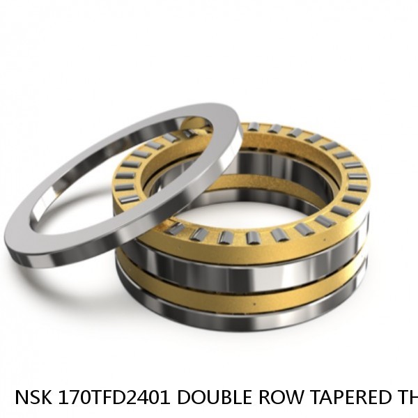 NSK 170TFD2401 DOUBLE ROW TAPERED THRUST ROLLER BEARINGS