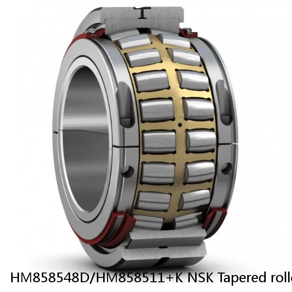 HM858548D/HM858511+K NSK Tapered roller bearing