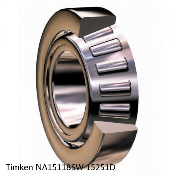 NA15118SW 15251D Timken Tapered Roller Bearings